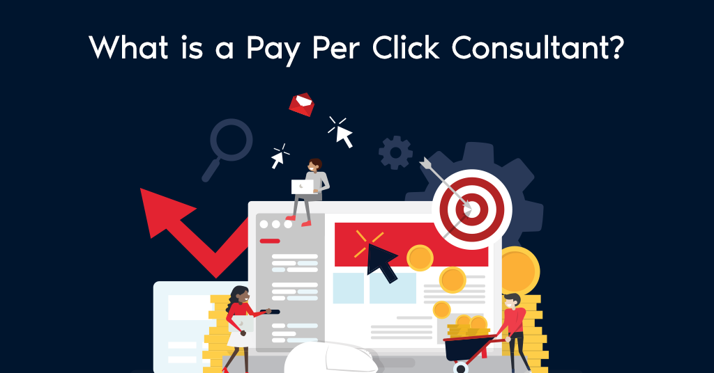 What-Is-a-Pay-Per-Click-Consultant